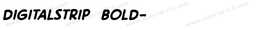 DigitalStrip  Bold字体转换